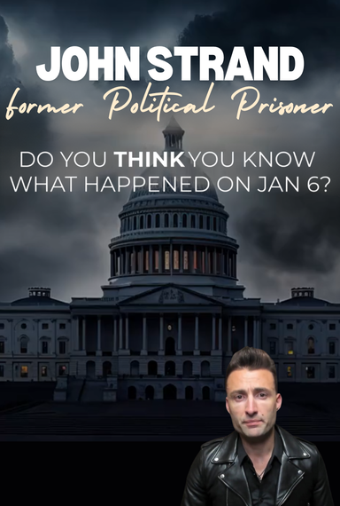 Do You Think You Know What Happend On Jan 6th - John Strand