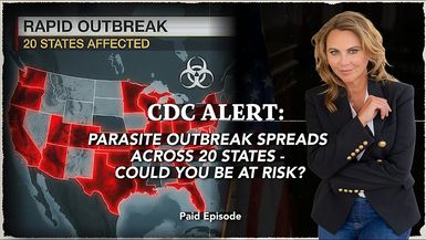 GR101-CDC ALERT Parasite Outbreak Spreads Across 20 States - Are You at Risk Lara Logan Sponsored - Going Rogue With Lara Logan