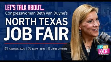 TDE96-Representative Beth Van Duyne on Building Careers Serving Communities - Let's Talk Local with Sarah Zubiate Bennett