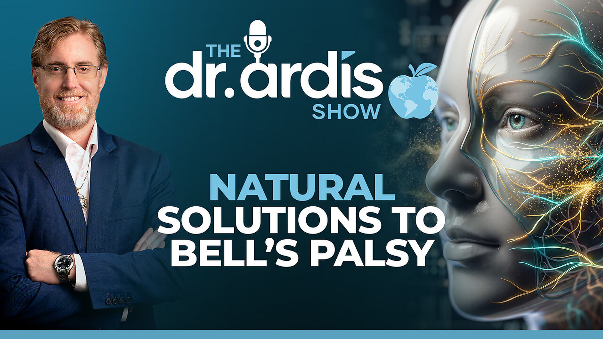 DA227-The Dr Ardis Show Natural Solutions for Bells Palsy - Dr. Ardis Show