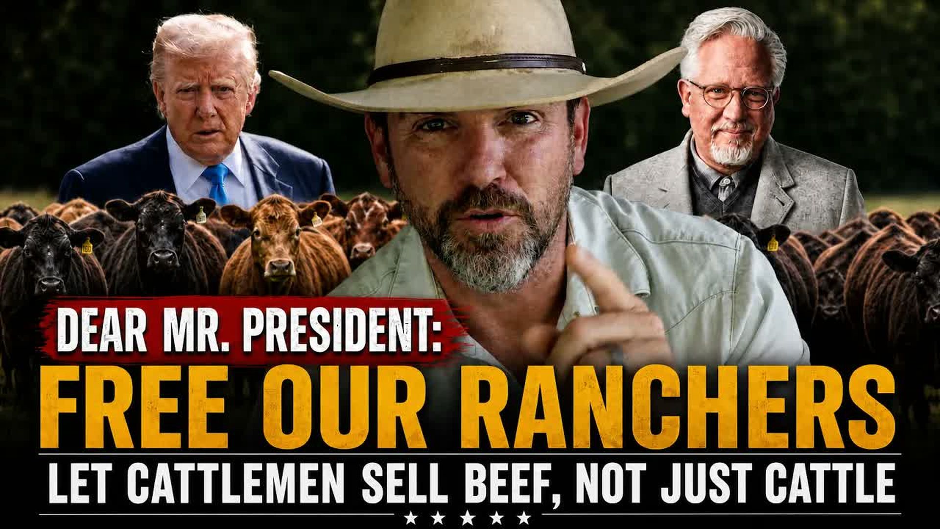 AMT518-DEAR MR. PRESIDENT - FREE OUR RANCHERS Let Cattleman SELL BEEF not just Cattle. - As A Man Thinketh - Yanasa TV