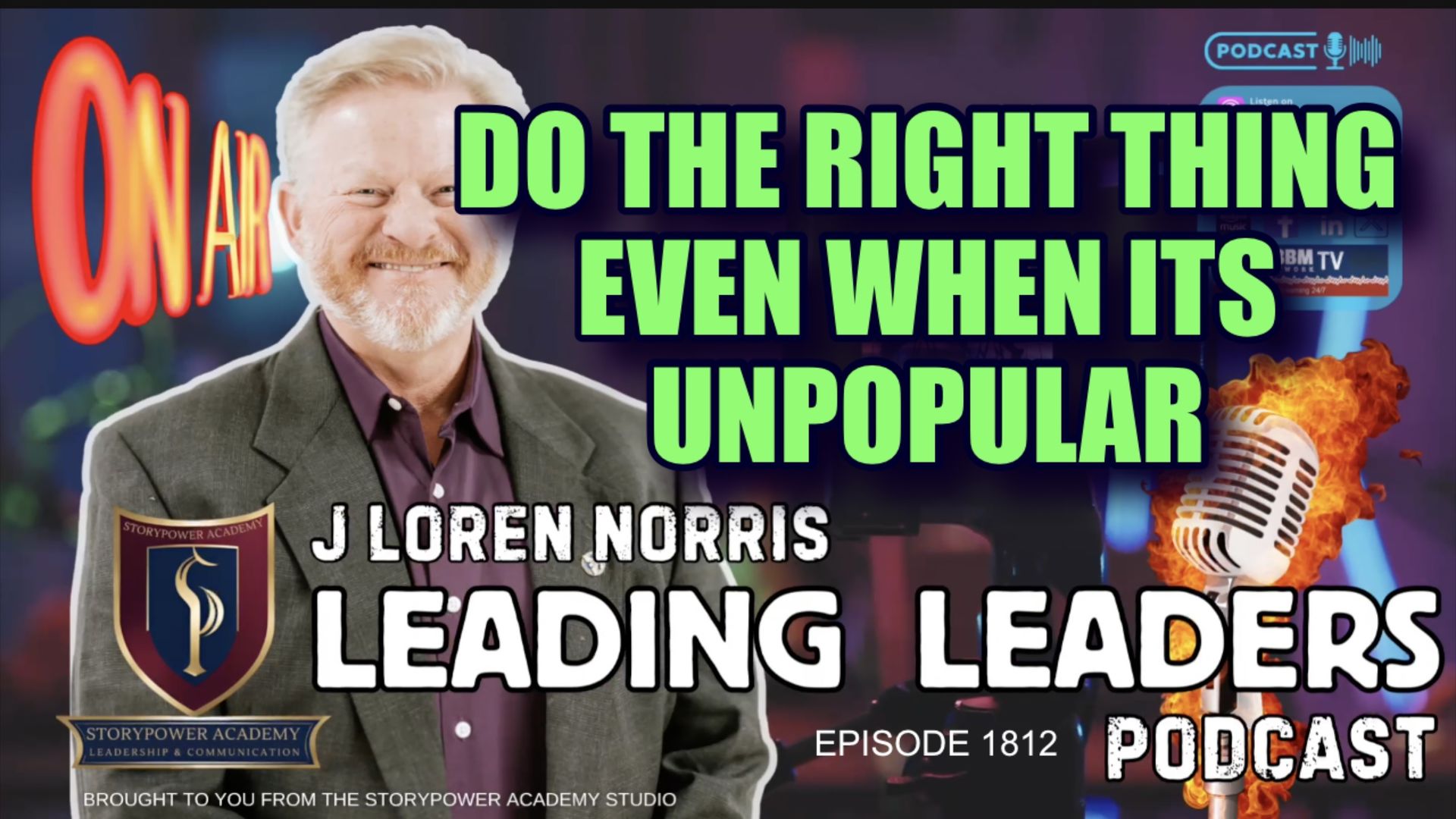 LL1812-Do The Right Thing Even When It's Unpopular - Leading Leaders TV