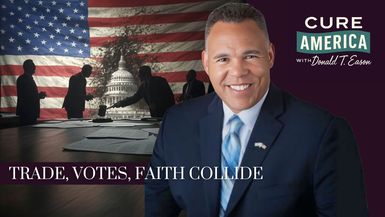 CA252-Trade, Votes, Faith Collide - Cure America