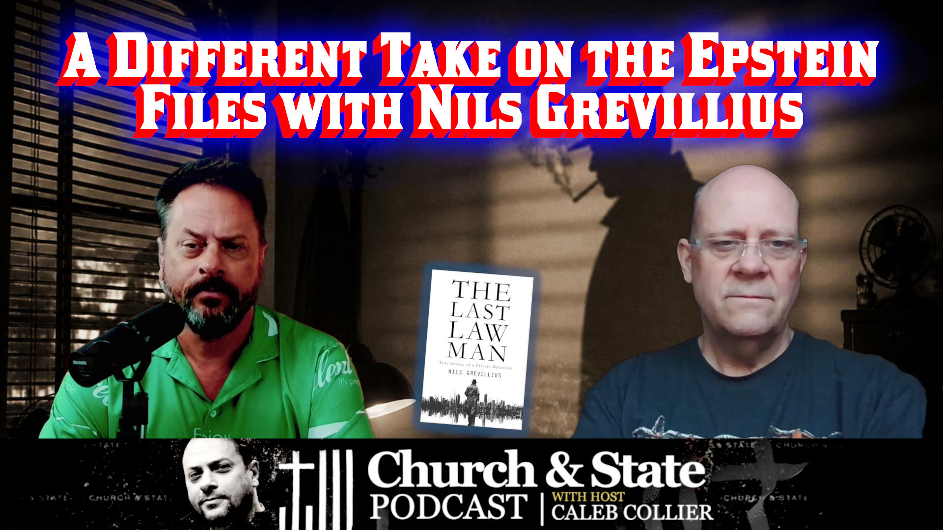 CAS55-A Different Take on the Epstein Files with Nils Grevillius - Church and State