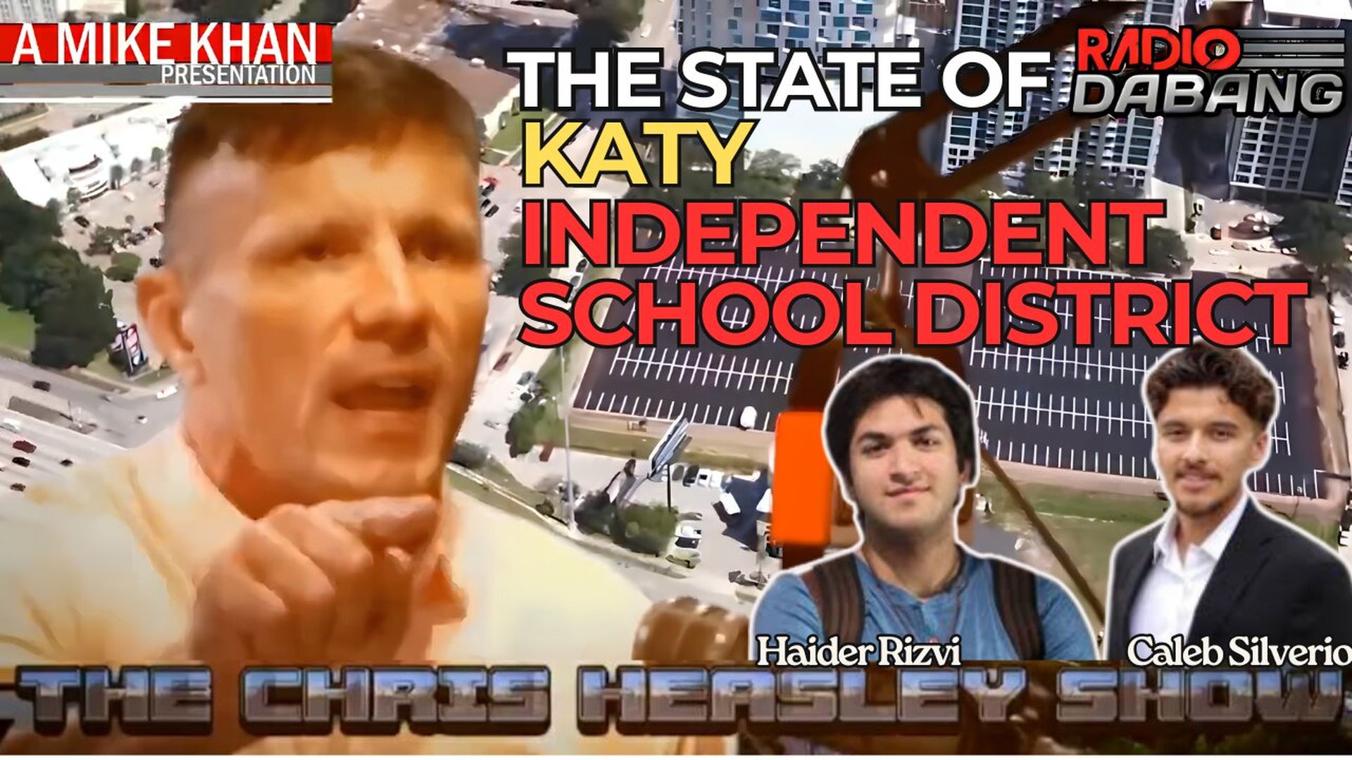 CHS77-The State of Katy Independent School District - The Chris Heasley Show