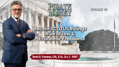 PM119-Recent SCOTUS Rulings Rule of Law Economic Freedom - Pirate Money