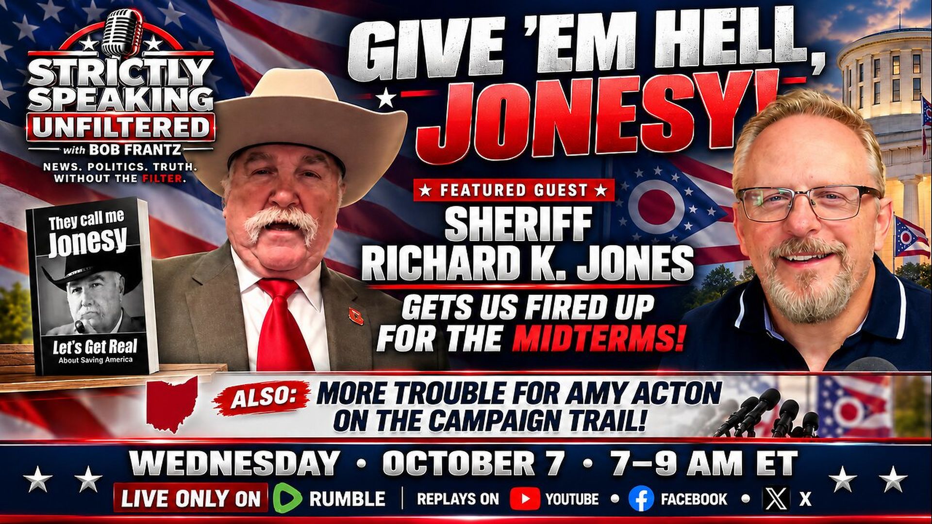 SSU100-Legendary Ohio Sheriff gets conservatives ready for the midterms - Strictly Speaking Unfiltered with Bob Frantz