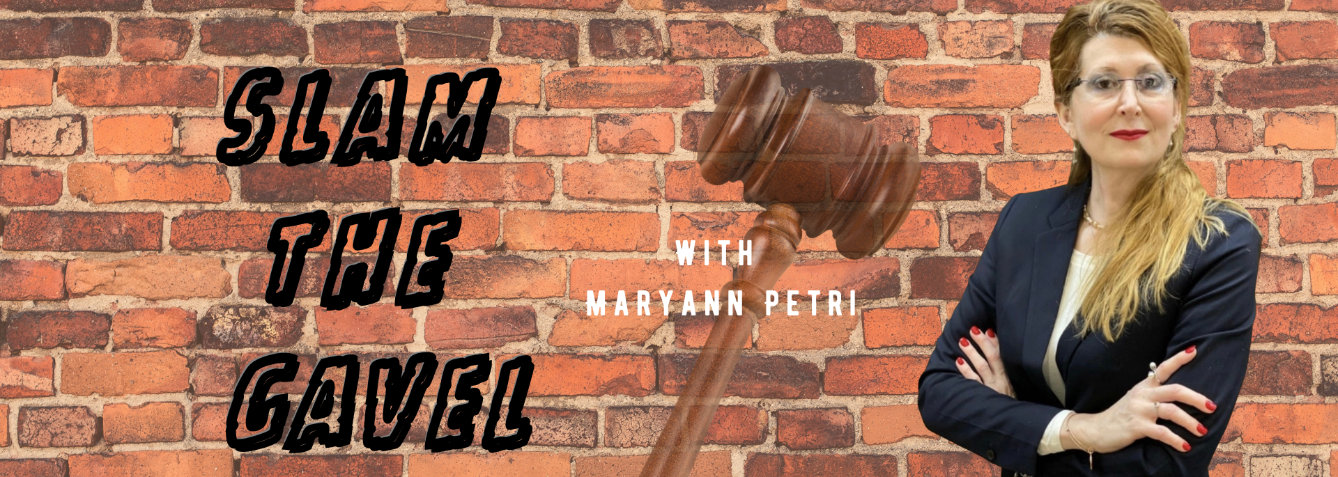 Slam The Gavel