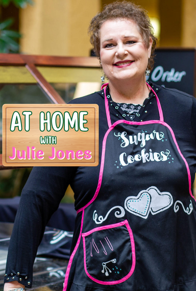At Home With Julie Jones