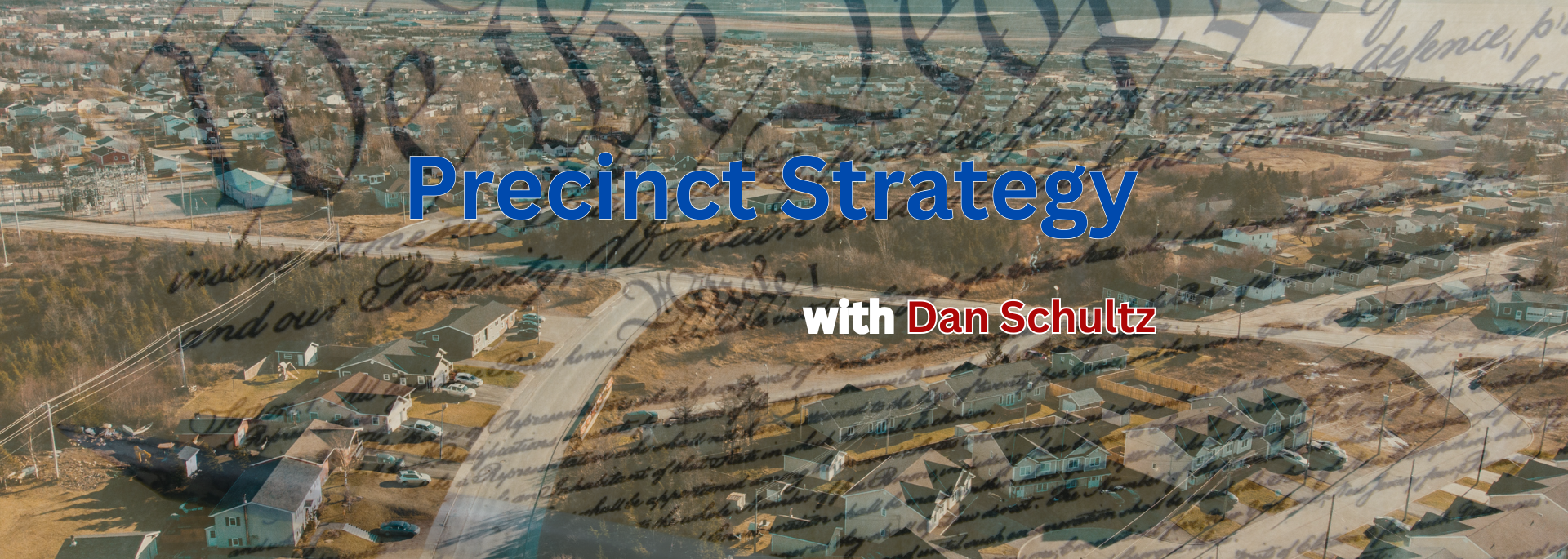 Precinct Strategy with Dan Schultz