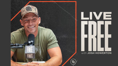 Live Free with Josh Howerton
