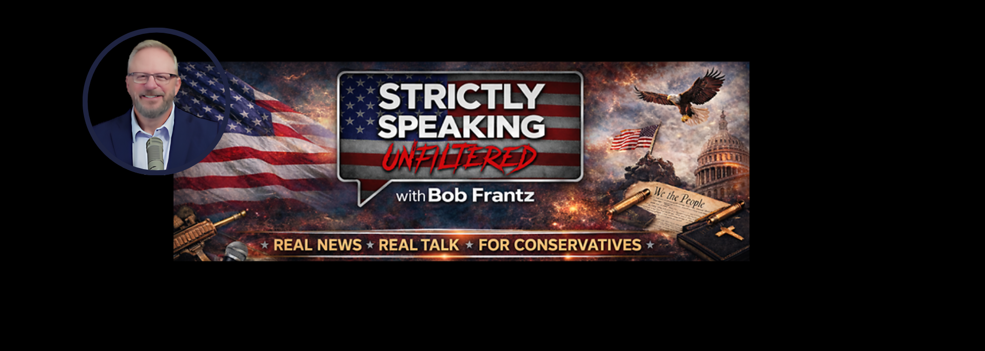 Strictly Speaking Unfiltered with Bob Frantz